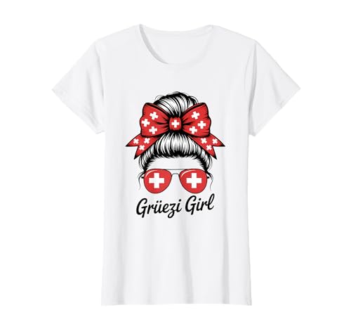 Grüezi Girl Schweiz Wurzeln Messy Bun Schweiz Flagge T-Shirt Grüezi Girl Schweiz Wurzeln Messy Bun Schweiz Flagge T-Shirt von Schweizer Flagge Schweiz Wurzeln