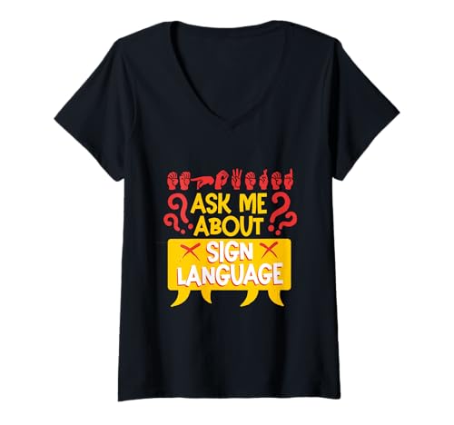 Damen Gehörlos Gehörloser Taub Ask Me About Sign Language T-Shirt mit V-Ausschnitt Damen Gehörlos Gehörloser Taub Ask Me About Sign Language T-Shirt mit V-Ausschnitt von Schwerhörigkeit Hörgeschädigt Hörverlust