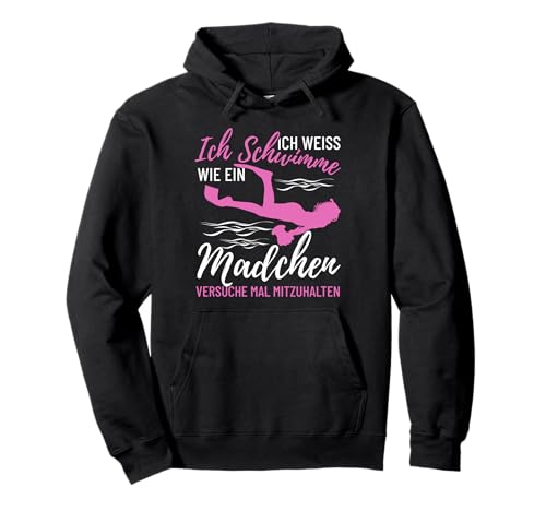 Schwimmen wie ein Mädchen Schwimmer Pullover Hoodie Schwimmen wie ein Mädchen Schwimmer Pullover Hoodie von Schwimmen Schwimmer Gifts