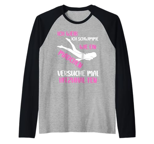 Schwimmen wie ein Mädchen lustiger Spruch Raglan Schwimmen wie ein Mädchen lustiger Spruch Raglan von Schwimmen Schwimmer Gifts