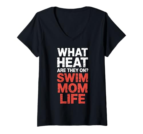 Damen What Heat Are They On Swim Mom Life Parenting Support |- T-Shirt mit V-Ausschnitt Damen What Heat Are They On Swim Mom Life Parenting Support |- T-Shirt mit V-Ausschnitt von Schwimmende Eltern Jubel