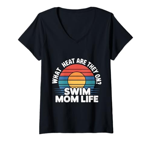 Damen What Heat Are They On Swim Mom Life - T-Shirt mit V-Ausschnitt Damen What Heat Are They On Swim Mom Life - T-Shirt mit V-Ausschnitt von Schwimmende Eltern Jubel