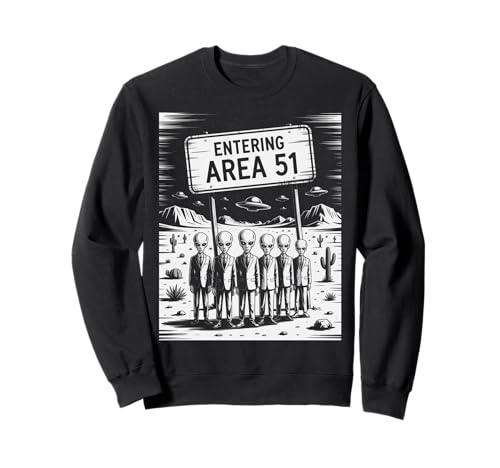 Lustiger Spruch Entering Area 51 Alien Suit UFO-Szene Frauen Männer Sweatshirt Lustiger Spruch Entering Area 51 Alien Suit UFO-Szene Frauen Männer Sweatshirt von SciFi Fans UFO Hunters Extraterrestrial Geek Humor