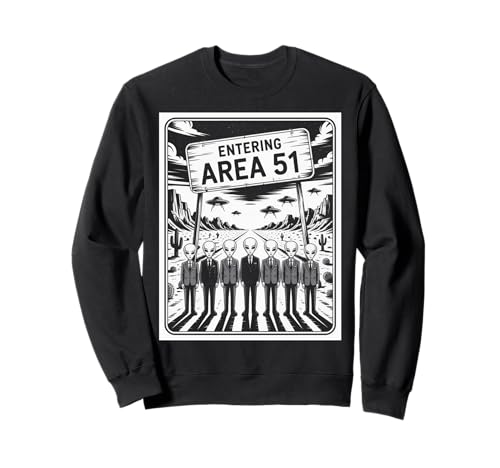 Lustiger Spruch Entering Area 51 Alien Suit UFO-Szene Frauen Männer Sweatshirt Lustiger Spruch Entering Area 51 Alien Suit UFO-Szene Frauen Männer Sweatshirt von SciFi Fans UFO Hunters Extraterrestrial Geek Humor