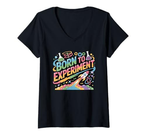Damen Geboren, um mit Wissenschaft und kreativem Design zu experimentieren T-Shirt mit V-Ausschnitt von Science, Experiment, Creativity