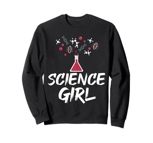 Science Girl Chemie Biologie Student Lehrer Geburtstag Sweatshirt von Science Girl Chemistry Biology Student Teacher