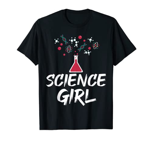 Science Girl Chemie Biologie Student Lehrer Geburtstag T-Shirt von Science Girl Chemistry Biology Student Teacher