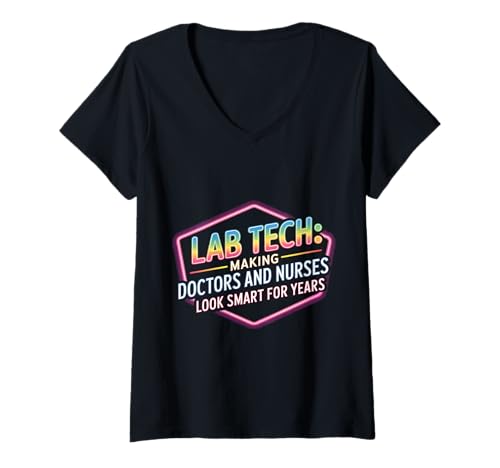 Damen Lab Tech Making Doctors and Nurses Look Smart - T-Shirt mit V-Ausschnitt Damen Lab Tech Making Doctors and Nurses Look Smart - T-Shirt mit V-Ausschnitt von Science Med Humor Professionals