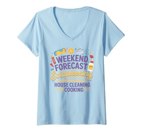 Damen Weekend Forecast Scrapbooking Lustiges Bastelzitat T-Shirt mit V-Ausschnitt Damen Weekend Forecast Scrapbooking Lustiges Bastelzitat T-Shirt mit V-Ausschnitt von Scrapbooking Hobby Craft Quotes by NLTS