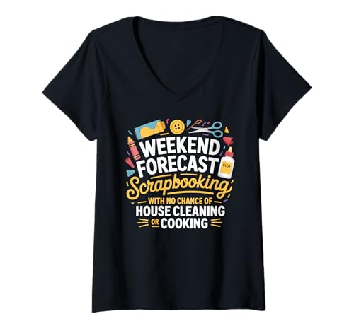 Damen Weekend Forecast Scrapbooking Lustiges Bastelzitat T-Shirt mit V-Ausschnitt Damen Weekend Forecast Scrapbooking Lustiges Bastelzitat T-Shirt mit V-Ausschnitt von Scrapbooking Hobby Craft Quotes by NLTS