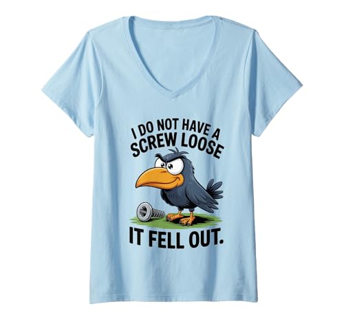 Damen Funny Bird I Do Not Have Screw Loose Statement Vogelliebhaber T-Shirt mit V-Ausschnitt von Screw Loose Funny Bird Design for Humor Lovers