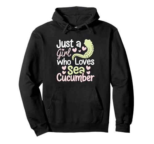 Just A Girl Who Loves Sea Gurke Pullover Hoodie Just A Girl Who Loves Sea Gurke Pullover Hoodie von Sea Cucumber Design