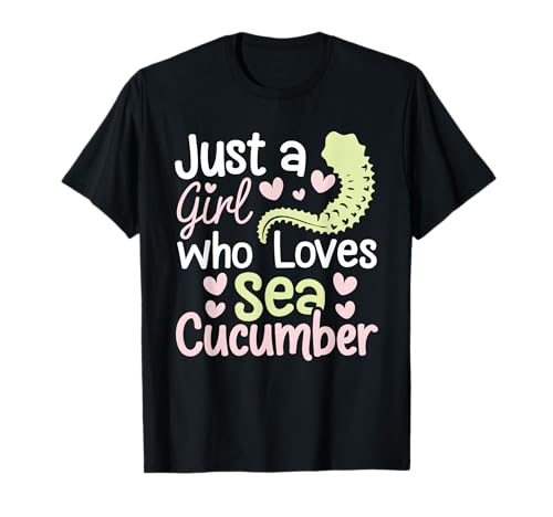 Just A Girl Who Loves Sea Gurke T-Shirt Just A Girl Who Loves Sea Gurke T-Shirt von Sea Cucumber Design