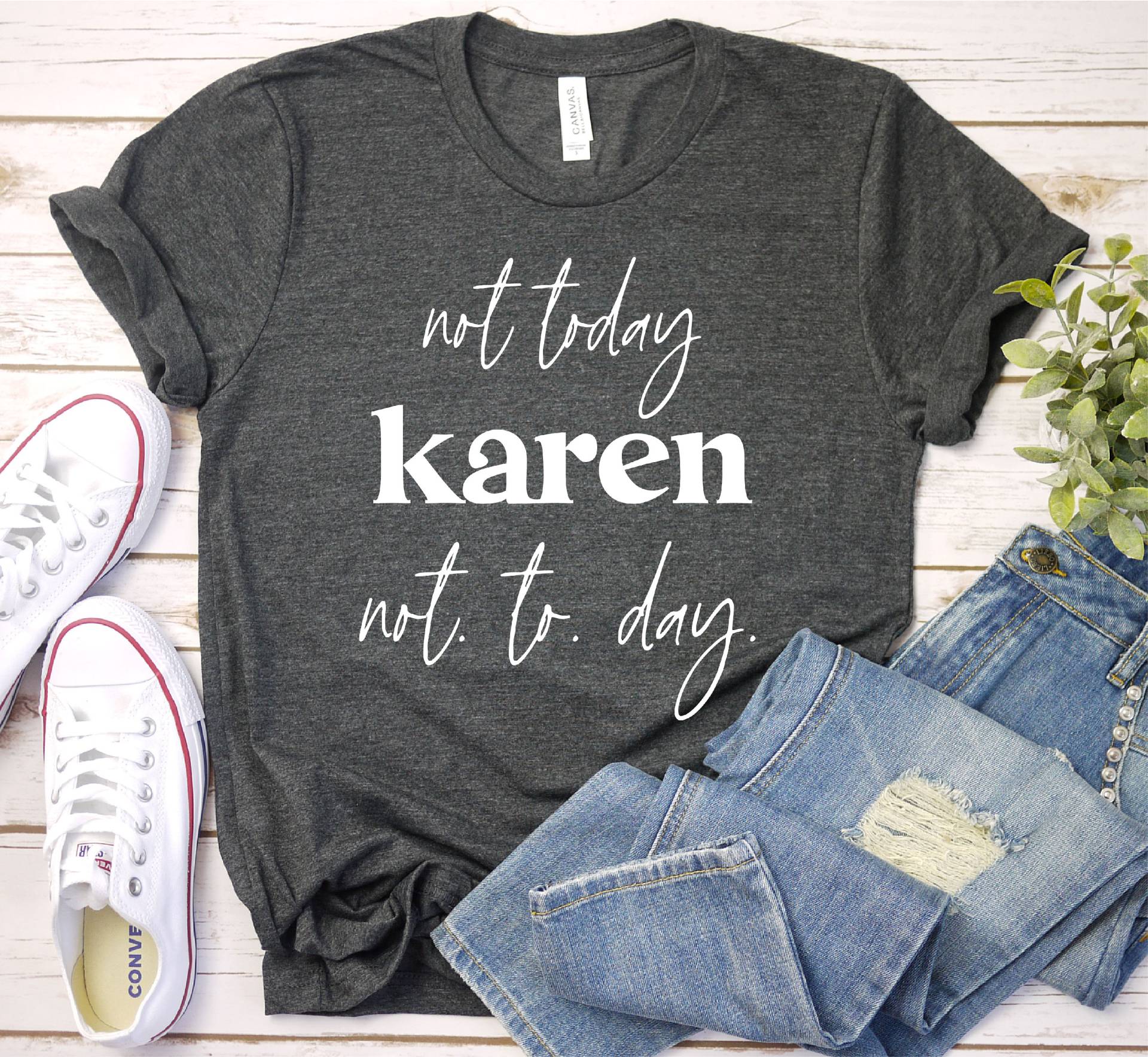 Nicht Heute Karen T-Shirt Shirt, Lustiges T-Shirt, Frauen, Frauen Oder Herren Gym Süße Premium Damen Unisex Shirt von SeamsToBeShirts