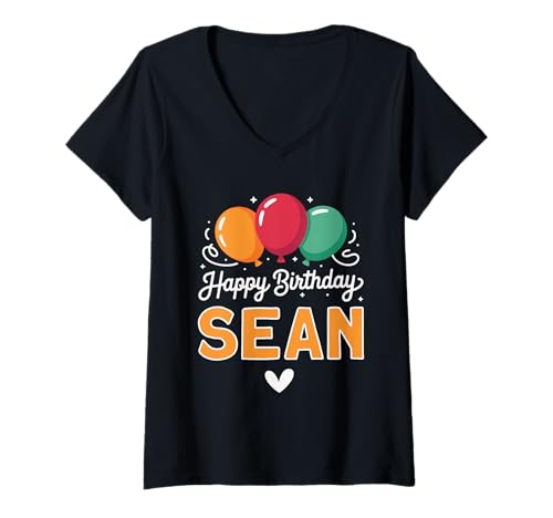 Damen Alles Gute zum Geburtstag Spruch Sean T-Shirt mit V-Ausschnitt Damen Alles Gute zum Geburtstag Spruch Sean T-Shirt mit V-Ausschnitt von Sean Name Spruch für Geburtstag