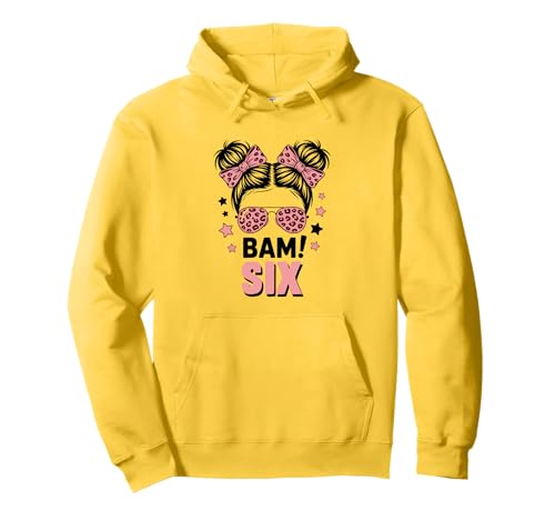 6. Geburtstag Mädchen Messy Bun Bäm! Sechs Jahre Alt Pullover Hoodie von Sechster Geburtstag & 6. Geburtstag Design