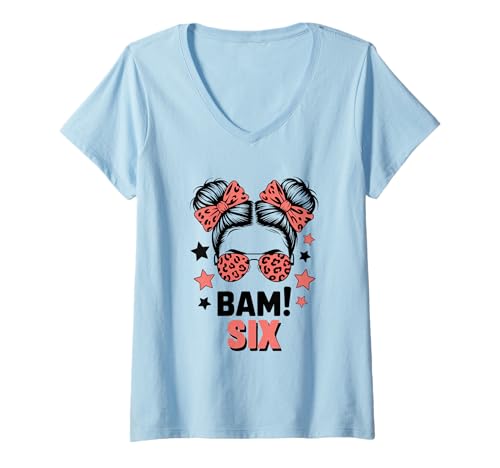 Damen 6. Geburtstag Mädchen Messy Bun Bäm! Sechs Jahre Alt T-Shirt mit V-Ausschnitt von Sechster Geburtstag & 6. Geburtstag Design
