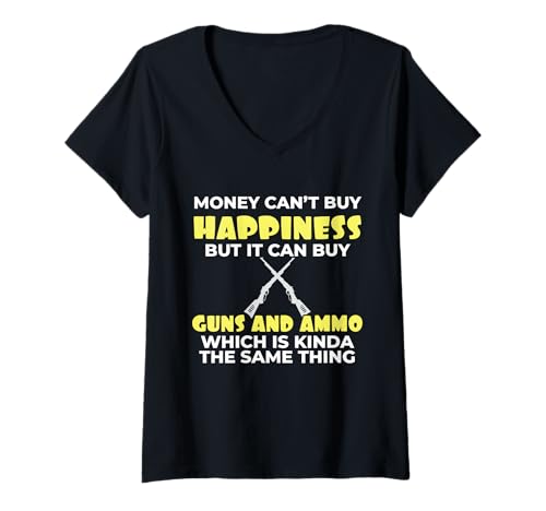 Damen Money Buys Guns Munition Happiness Enthusiast T-Shirt mit V-Ausschnitt von Second Amendment Supporter Lifestyle