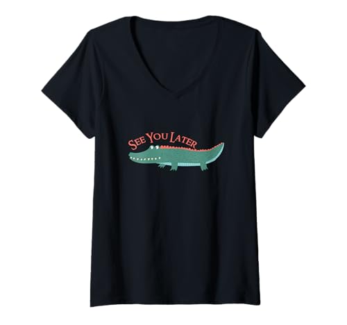 Damen See You Later Alligator T-Shirt Herren Damen und Kinder Styles T-Shirt mit V-Ausschnitt von See You Later Alligator Inspired Gifts