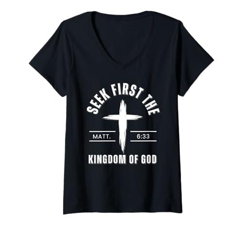 Damen Seek First The Kingdom of God Matthäus 6:33 Bibelvers T-Shirt mit V-Ausschnitt Damen Seek First The Kingdom of God Matthäus 6:33 Bibelvers T-Shirt mit V-Ausschnitt von Seek First the Kingdom of God Store