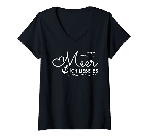 Damen Segeln Anker Meer Ich Liebe Es Ozean Liebe Segler Boot Möwen T-Shirt mit V-Ausschnitt von Segel Anker Outfit & Maritime Urlaub Geschenkidee