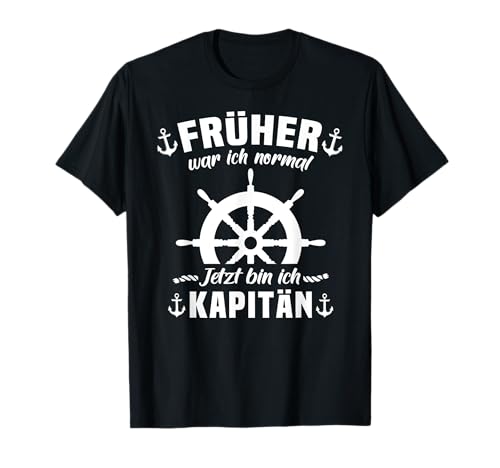 Kapitän Motorboot Geschenk Männer Fun Sprüche Boot Zubehör T-Shirt Kapitän Motorboot Geschenk Männer Fun Sprüche Boot Zubehör T-Shirt von Segelboot Sportboot Segelschein Segeln Geschenke