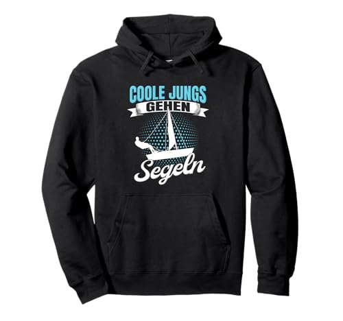 Segler Segelboot Meer Vintage Coole Jungs Gehen Segeln Pullover Hoodie von Segeln Segelschiff & Wassersport Segelbekleidung