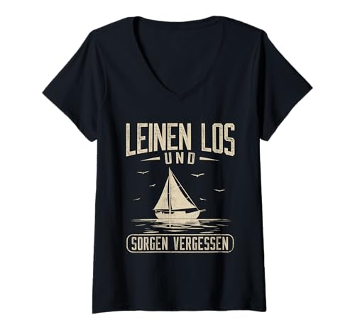 Damen Leinen Los Und Sorgen Vergessen Segler Segeln T-Shirt mit V-Ausschnitt Damen Leinen Los Und Sorgen Vergessen Segler Segeln T-Shirt mit V-Ausschnitt von Segeln Segler Segeltörn Segelabenteuer Design