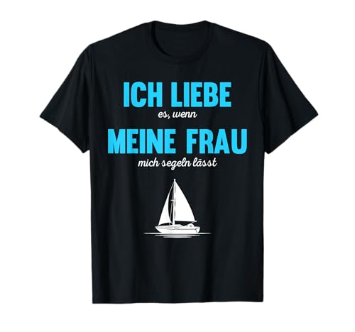 Segler Segeln Segelboot Skipper Sailing Katamaran Geschenk T-Shirt von Segler Segeln Segelboot Skipper Wind Geschenkidee
