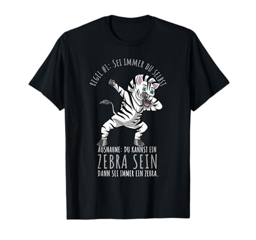 Sei Immer Du Selbst Lustiges Kinder Zebra T-Shirt Sei Immer Du Selbst Lustiges Kinder Zebra T-Shirt von Sei Immer Du Selbst Lustiges Kinder Zebra