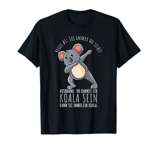 Sei Immer Du Selbst Mädchen Koala T-Shirt Sei Immer Du Selbst Mädchen Koala T-Shirt von Sei Immer Du Selbst Mädchen Koala