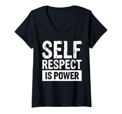 Damen Self Respect Is Power T-Shirt mit V-Ausschnitt Damen Self Respect Is Power T-Shirt mit V-Ausschnitt von Selbstachtung Selbstwertgefühl Würde Motivation