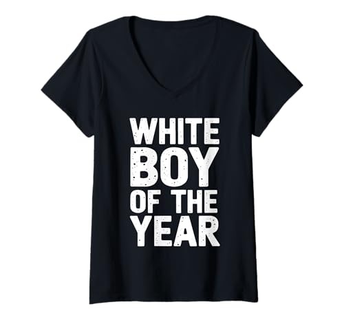 Damen White Boy Of The Year Urban Slogan Humor Statement T-Shirt mit V-Ausschnitt von Selbstbewusst Lustiger White Boy Of The Year