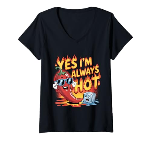 Damen Yes I'm Always Hot Selbstbewusste Einstellung Sass wert - T-Shirt mit V-Ausschnitt von Selbstbewusste Einstellung Sass Energy
