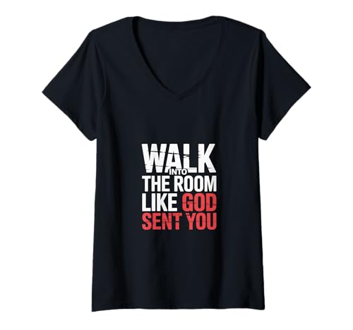 Damen Walk Into The Room Like God Sent You Denkweise - T-Shirt mit V-Ausschnitt Damen Walk Into The Room Like God Sent You Denkweise - T-Shirt mit V-Ausschnitt von Selbstbewusste inspirierende Denkweise