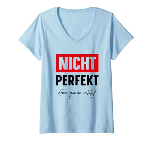 Damen Nicht perfekt - Selbstbewusst - Selbstbewusstsein Selbstwert T-Shirt mit V-Ausschnitt Damen Nicht perfekt - Selbstbewusst - Selbstbewusstsein Selbstwert T-Shirt mit V-Ausschnitt von Selbstwert - Selbstwertgefühl stärken - Geschenke