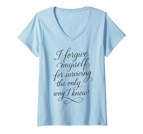 Damen Zitat "I Forgive Myself For Surviving Empowerment" T-Shirt mit V-Ausschnitt von Self-Awareness Studios