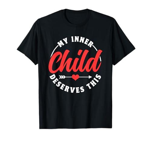 Mein Inneres Kind Verdient Das Eigenliebe Selbstliebe Süß T-Shirt von Self Love Selbstachtung Selbstannahme Motivation