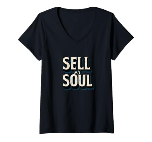 Damen Pretty Sell My Soul Statement für Mann und Frau T-Shirt mit V-Ausschnitt Damen Pretty Sell My Soul Statement für Mann und Frau T-Shirt mit V-Ausschnitt von Sell my Soul Outfit