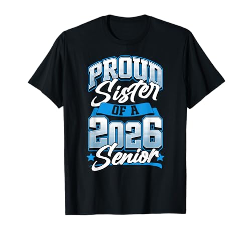 Klasse von 2026 Senior Stolze Schwester Frauen Senioren 2026 T-Shirt Klasse von 2026 Senior Stolze Schwester Frauen Senioren 2026 T-Shirt von Senior Class of 2026 Designs