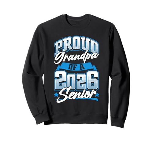 Klasse von 2026 Senior Stolzer Opa Männer Lustige Senioren 2026 Sweatshirt von Senior Class of 2026 Designs