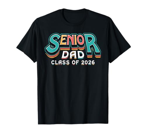 Retro Klasse von 2026 Senior Dad Men Funny Seniors 2026 T-Shirt von Senior Class of 2026 Designs