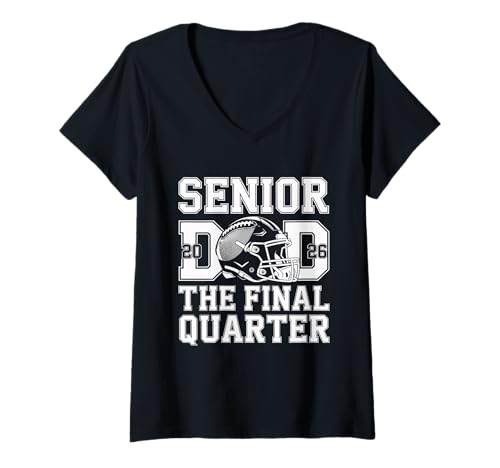 Damen Senior Football Dad Father Das letzte Quartal 2026 Spieltag T-Shirt mit V-Ausschnitt von Senior Dad Football Final Quarter 2026 Apparel