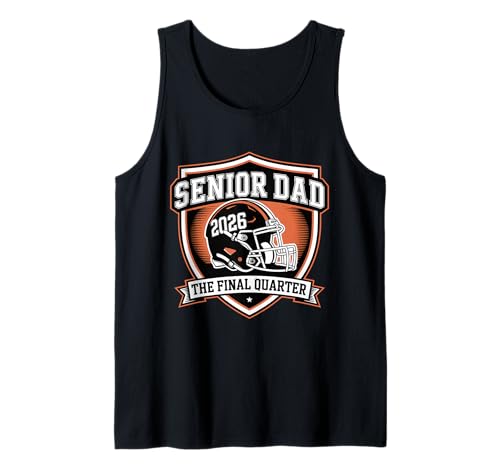 Herren Senior Football Dad Father Das letzte Quartal 2026 Spieltag Tank Top von Senior Dad Football Final Quarter 2026 Apparel