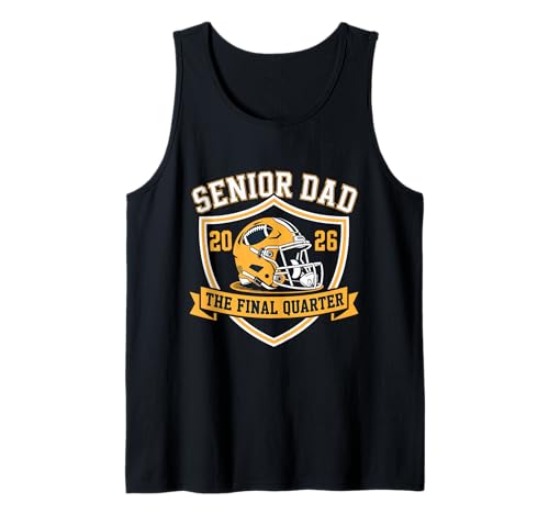 Herren Senior Football Dad Father Das letzte Quartal 2026 Spieltag Tank Top von Senior Dad Football Final Quarter 2026 Apparel