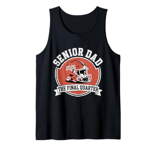 Herren Senior Football Dad Father Das letzte Quartal 2026 Spieltag Tank Top von Senior Dad Football Final Quarter 2026 Apparel