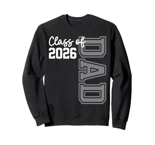 Senior Dad 26, Abschlussklasse 2026, für Herren, Vater Sweatshirt Senior Dad 26, Abschlussklasse 2026, für Herren, Vater Sweatshirt von Senior Family Class Of 2026 Graduation