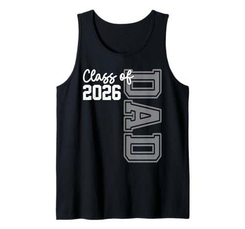 Senior Dad 26, Abschlussklasse 2026, für Herren, Vater Tank Top von Senior Family Class Of 2026 Graduation