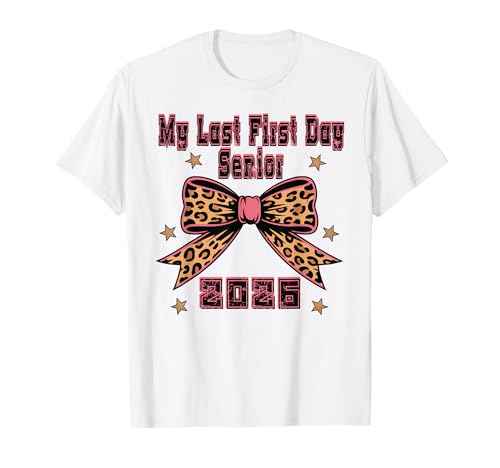 My Last First Day Senior 2026 Class of 2026 Coquette Girls T-Shirt von Senior Last First Day Back To School Class of 2026