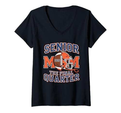 Damen Senior Football Mom Mother The Final Quarter 2026 Spieltag T-Shirt mit V-Ausschnitt von Senior Mom Football Final Quarter 2026 Apparel